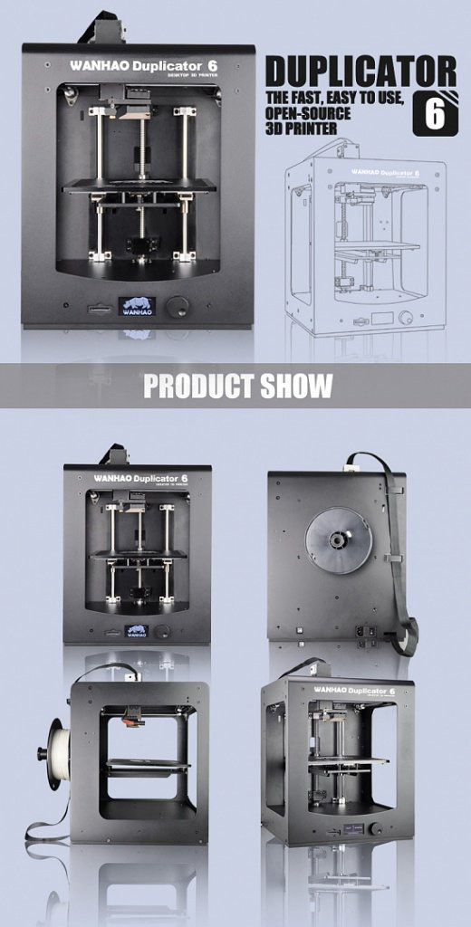 Wanhao Duplicator 6 - новинка от лидера