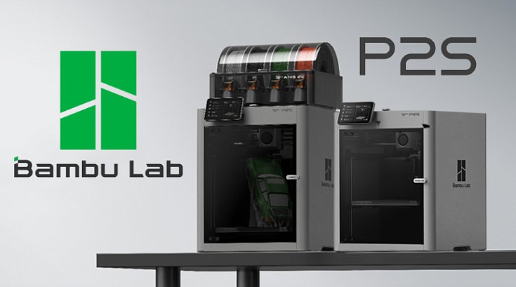 Новый Bambu Lab P2S